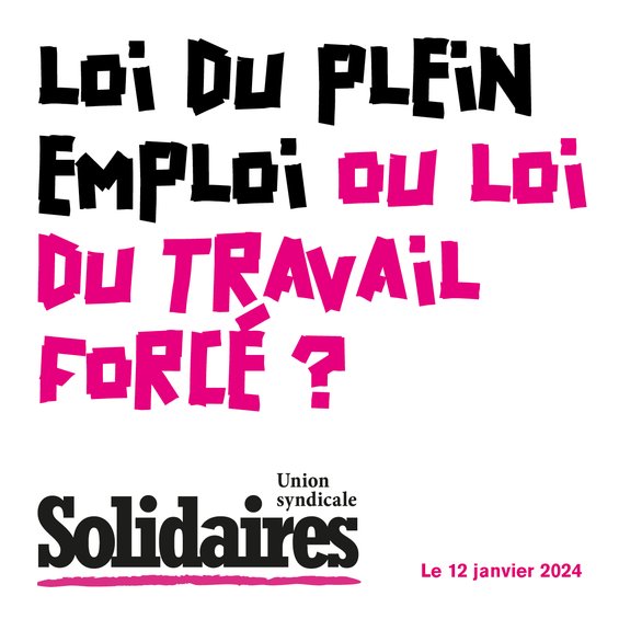 20230112-Loi-plein-emploi-ou-travail-force-01