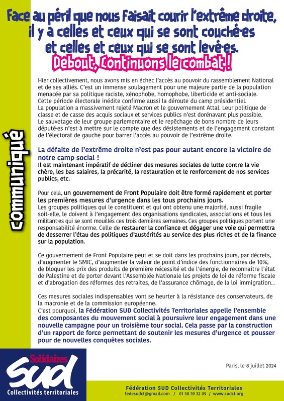 Face au péril que nous faisait courir l’extrême droite, il y a celles et ceux qui se sont couché·es et celles et ceux qui se sont levé·es.  Debout, Continuons le combat !